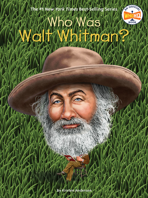 Title details for Who Was Walt Whitman? by Kirsten Anderson - Wait list